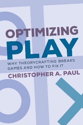 Optimizing Play - Christopher A. Paul