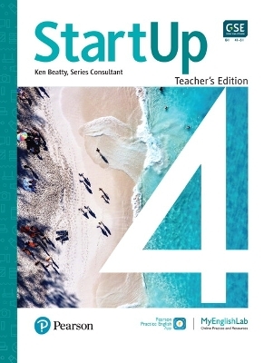 StartUp 4 Teacher's Edition & Teacher’s Portal Access Code - Ken Beatty,  Pearson