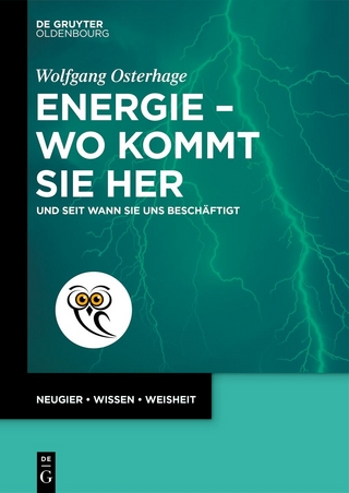 Energie – wo kommt sie her