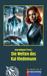 DIE WELTEN DES KAI RIEDEMANN - Kai Riedemann