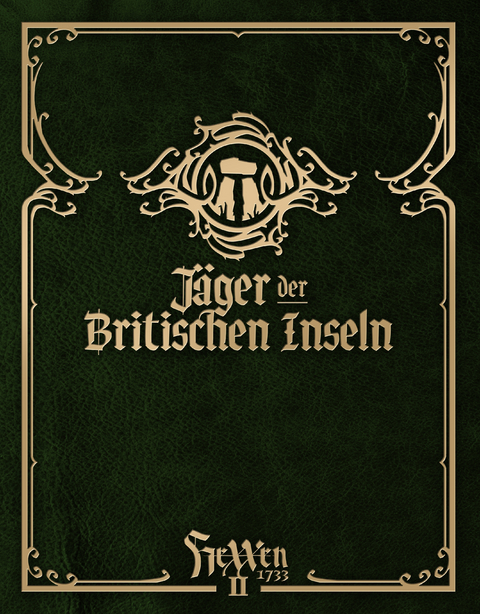 HeXXen 1733: Jäger der Britischen Inseln - Mirko Bader, Bjorn Beckert, Philipp Bügel, Moritz Schmid, Jens Thomä