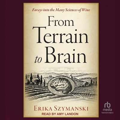 From Terrain to Brain - Erika Szymanski