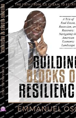 Building Blocks Of Resilience - Emmanuel Oso