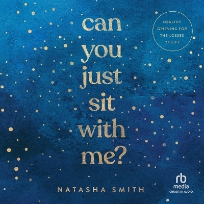 Can You Just Sit with Me? - Natasha Smith