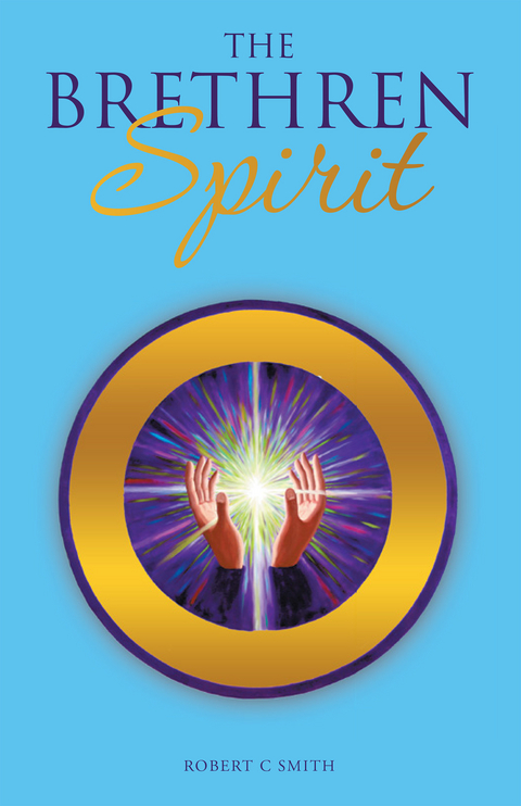 Brethren Spirit -  Robert C Smith