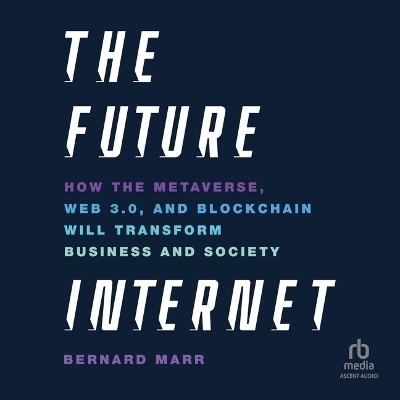 The Future Internet - Bernard Marr