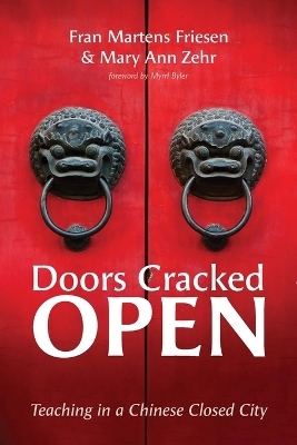 Doors Cracked Open - Fran Martens Friesen, Mary Ann Zehr