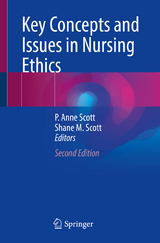 Key Concepts and Issues in Nursing Ethics - Scott, P. Anne; Scott, Shane M.