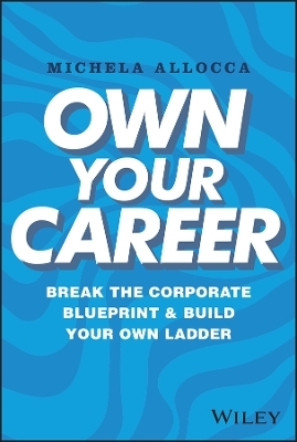 Own Your Career - Michela Allocca