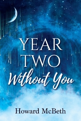 Year Two Without You - Howard McBeth