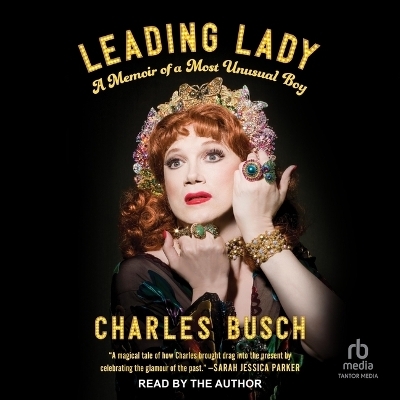 Leading Lady - Charles Busch