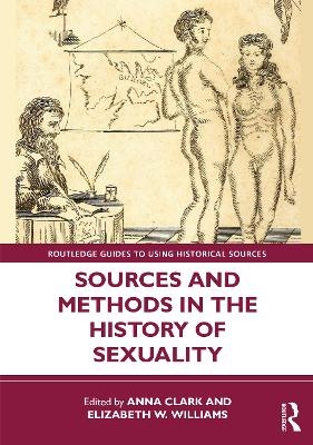 Sources and Methods in the History of Sexuality - 