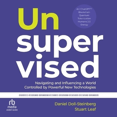 Unsupervised - Stuart Leaf, Daniel Doll-Steinberg