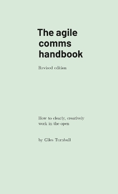 The agile comms handbook - Giles Turnbull