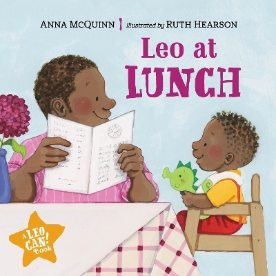 Leo at Lunch - Anna McQuinn