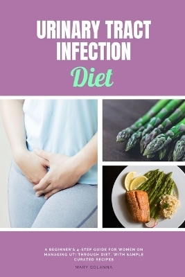 Urinary Tract Infection Diet - Mary Golanna