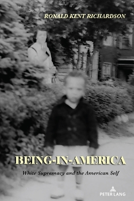 Being-In-America - Ronald Kent Richardson