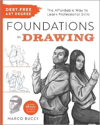 Debt-Free Art Degree: Foundations in Drawing - Marco Bucci