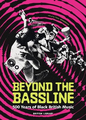 Beyond the Bassline - 