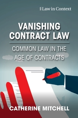 Vanishing Contract Law - Catherine Mitchell