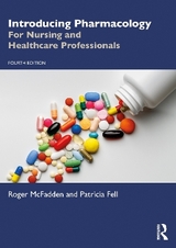 Introducing Pharmacology - McFadden, Roger; Fell, Patricia