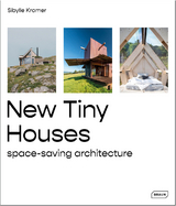 New Tiny Houses - Sibylle Kramer