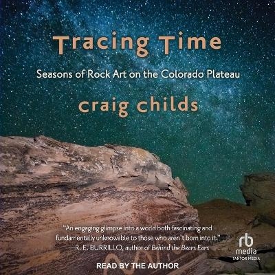 Tracing Time - Craig Childs