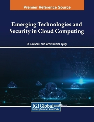 Emerging Technologies and Security in Cloud Computing - 