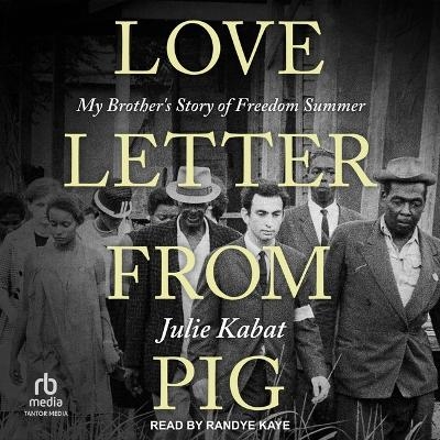 Love Letter from Pig - Julie Kabat