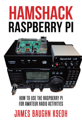 Hamshack Raspberry Pi - James Baughn K9E0H