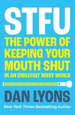 STFU - Dan Lyons