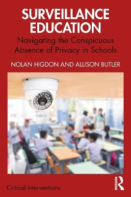 Surveillance Education - Nolan Higdon, Allison Butler