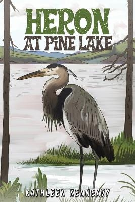 Heron at Pine Lake - Kathleen Kenneavy