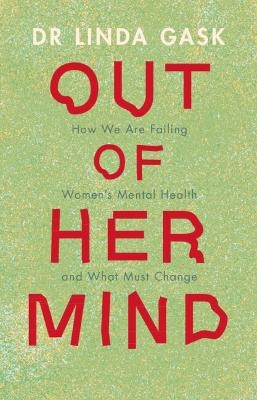 Out of Her Mind - Linda Gask