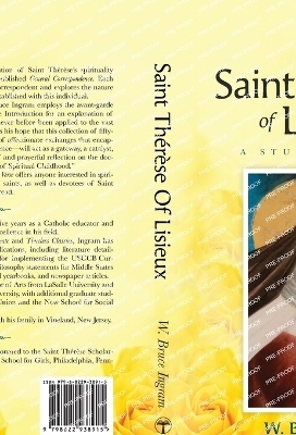 Saint Thérèse Of Lisieux - W Bruce Ingram