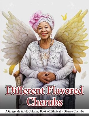 Different Flavored Cherubs - Tina W Ganong