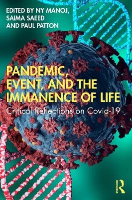 Pandemic, Event, and the Immanence of Life - 