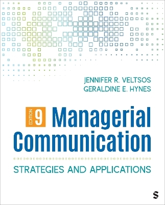 Managerial Communication - Jennifer R. Veltsos, Geraldine E. Hynes