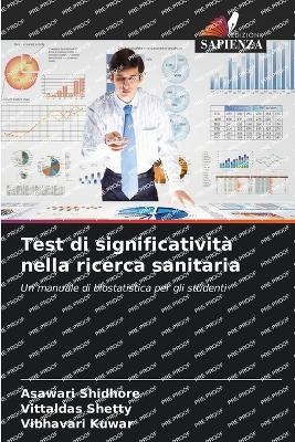 Test di significatività nella ricerca sanitaria - Asawari Shidhore, Vittaldas Shetty, Vibhavari Kuwar