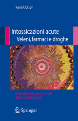 Intossicazioni acute veleni, farmaci e droghe - Olson, Kent R.