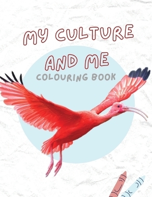 My Culture And Me - Keeron Isaac