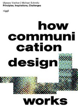 How Communication Design Works - Ulysses Voelker, Michael Schmitz