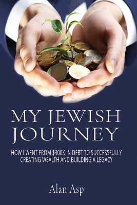 My Jewish Journey - Alan Asp