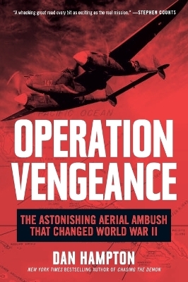 Operation Vengeance - Dan Hampton