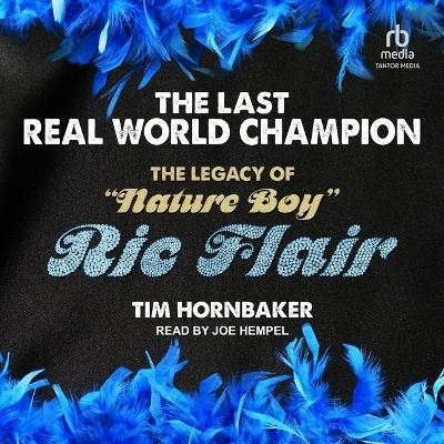 The Last Real World Champion - Tim Hornbaker