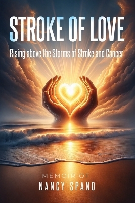 Stroke of Love - Nancy Spano