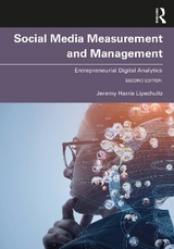 Social Media Measurement and Management - Lipschultz, Jeremy Harris