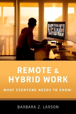 Remote and Hybrid Work - Barbara Z. Larson