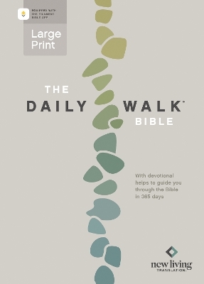 The Daily Walk Bible Large Print NLT (Softcover, Filament Enabled) -  Tyndale