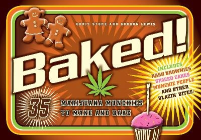 Baked! - Chris Stone, Gordon Lewis